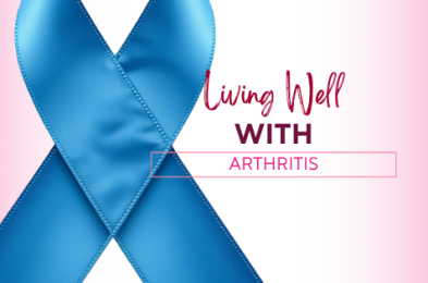 Tips for Living Well With Arthritis